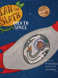 Ian The Sloth Goes to Space