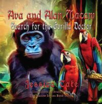 Ava and Alan Macaw: Search for the Gorilla Doctor