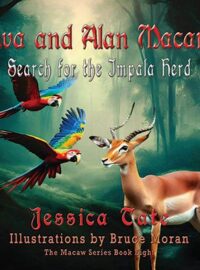 Ava and Alan Macaw: Search for the Impala Herd