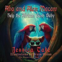 Ava and Alan Macaw: Help the African Bush Baby